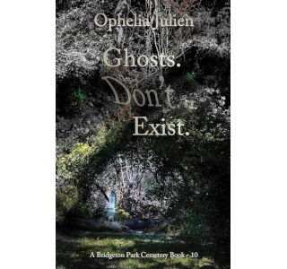 Ghosts. Don't. Exist.